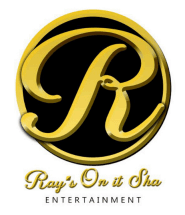 Ray's On It Sha Entertainment